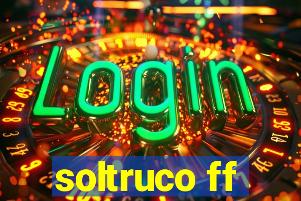 soltruco ff